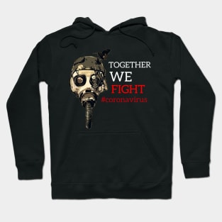 Together we fight corona Hoodie